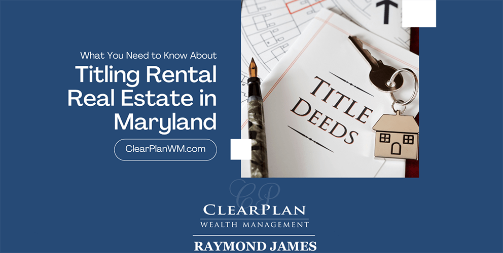 Titling Rental Property in Maryland